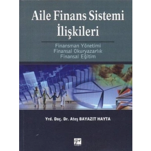 Aile Finans Sistemi İlişkileri - Ateş Bayazıt Hayta