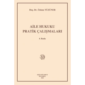 Aile Hukuku Pratik Çalışmaları