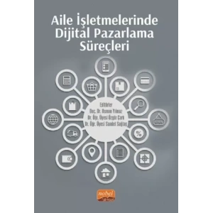Aile İşletmelerinde Dijital Pazarlama Süreçleri