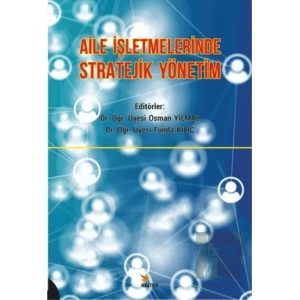 Aile İşletmelerinde Stratejik Yönetim