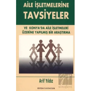 Aile İşletmelerine Tavsiyeler