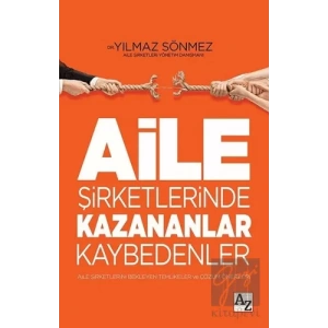 Aile Şirketlerinde Kazananlar Kaybedenler