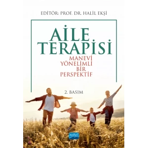AİLE TERAPİSİ: Manevi Yönelimli Bir Perspektif