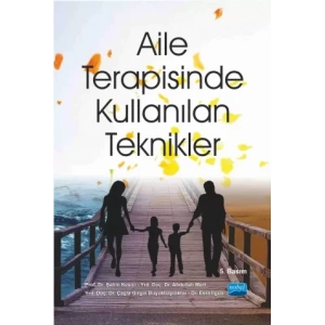 Aile Terapisinde Kullanılan Teknikler