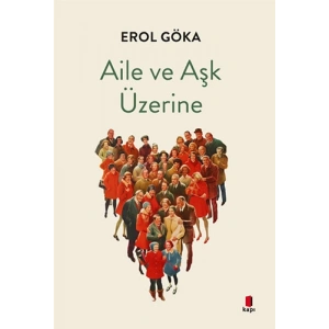 Aile ve Aşk Üzerine