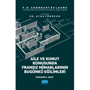 Aile ve Konut Konusunda Fransız Mimarlarının Bugünkü Eğilimleri
