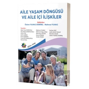 Aile Yaşam Döngüsü ve Aile İçi İlişkiler