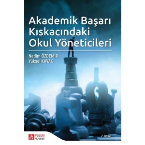 Akademik Başarı Kıskacındaki Okul Yöneticileri