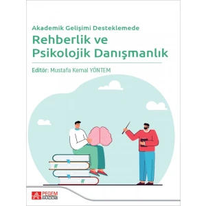 Akademik Gelişimi Desteklemede Rehberlik ve Psikolojik Danışmanlık