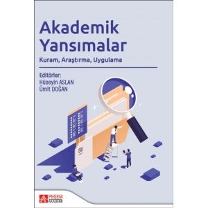 Akademik Yansımalar Kuram Araştırma Uygulama