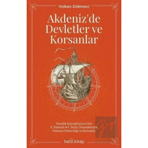 Akdenizde Devletler ve Korsanlar