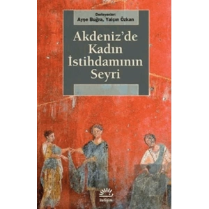 Akdenizde Kadın İstihdamının Seyri