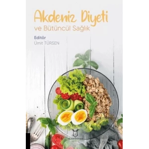 Akdeniz Diyeti ve Bütüncül Sağlık