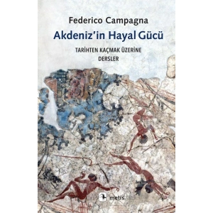 Akdeniz’in Hayal Gücü