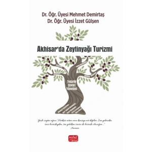 Akhisar’da Zeytinyağı Turizmi