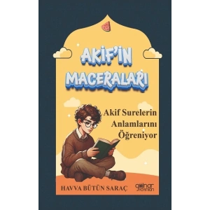Akifin Maceraları - Akif Surelerin Anlamlarını Öğreniyor
