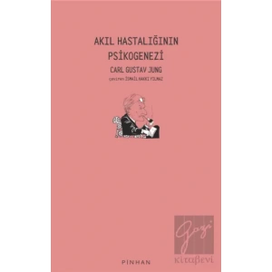 Akıl Hastalığının Psikogenezi