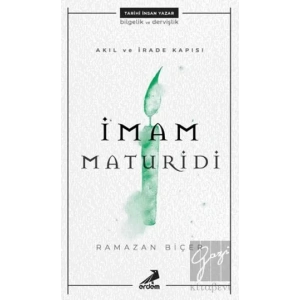 Akıl ve İrade Kapısı: İmam Maturidi