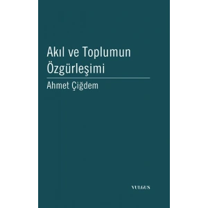Akıl ve Toplumun Özgürleşimi