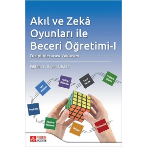 Akıl ve Zekâ Oyunları ile Beceri Öğretimi-I