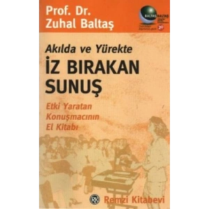Akılda ve Yürekte İz Bırakan Sunuş