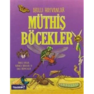 Akıllı Hayvanlar - Müthiş Böcekler