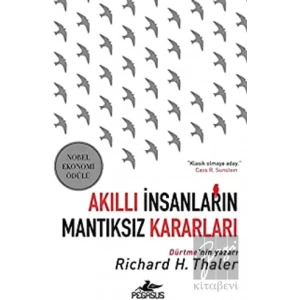 Akıllı İnsanların Mantıksız Kararları