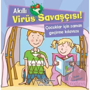 Akıllı Virüs Savaşçısı ! - Çocuklar İçin Zaman Geçirme Kılavuzu