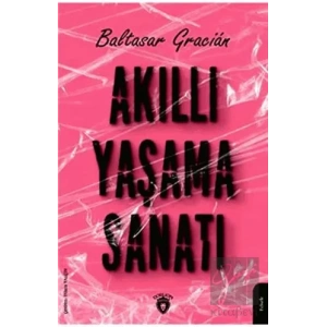 Akıllı Yaşama Sanatı