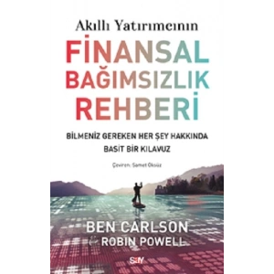Akıllı Yatırımcının Finansal Bağımsızlık Rehberi