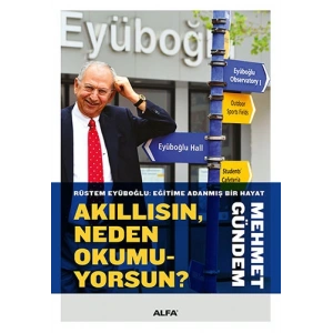 Akıllısın, Neden Okumuyorsun?