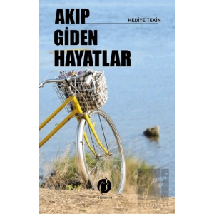 Akıp Giden Hayatlar