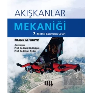 Akışkanlar Mekaniği 7. Metrik Basımdan Çeviri Ciltli, Renkli