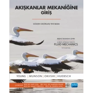 AKIŞKANLAR MEKANİĞİNE GİRİŞ / A Brief Introduction to Fluid Mechanics