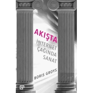 Akışta: İnternet Çağında Sanat