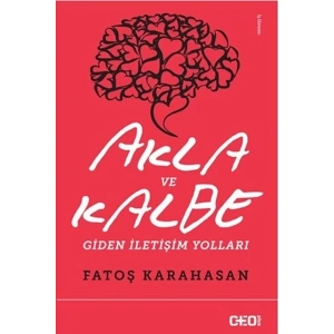 Akla ve Kalbe Giden İletişim Yolları