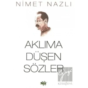 Aklıma Düşen Sözler