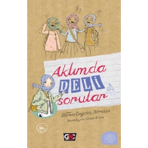 Aklımda Deli Sorular