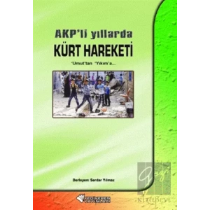 AKP’li Yıllarda Kürt Hareketi