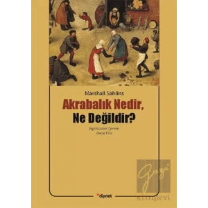 Akrabalık Nedir, Ne Değildir