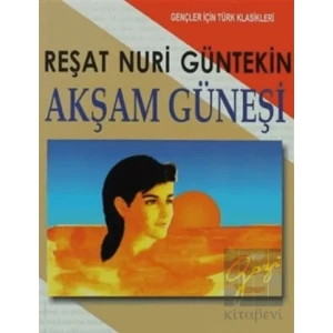 Akşam Güneşi (Gençler İçin)