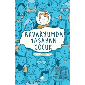 Akvaryumda Yaşayan Çocuk