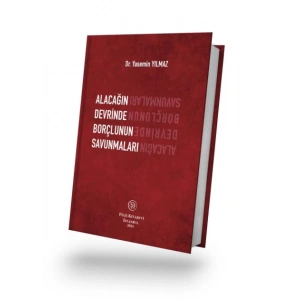 Alacağın Devrinde Borçlunun Savunmaları