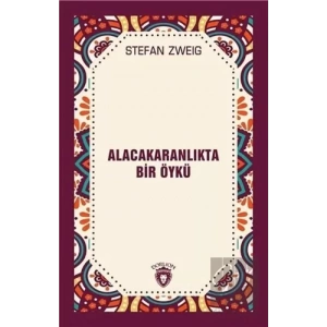 Alacakaranlıkta Bir Öykü