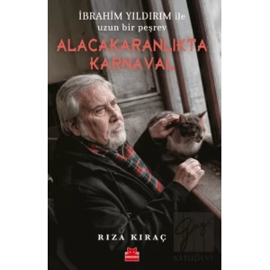 Alacakaranlıkta Karnaval - İbrahim Yıldırım ile Uzun Bir Peşrev