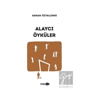 Alaycı Öyküler: Toplu Öyküler 8