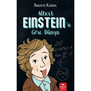 Albert Einsteina Göre Dünya