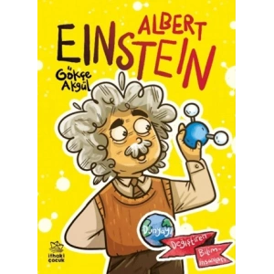 Albert Einstein Dünyayı Değiştiren Biliminsanları