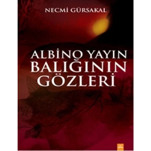 Albino Yayın Balığının Gözleri