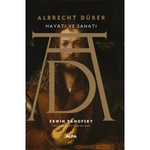 Albrecht Dürer - Hayatı ve Sanatı (Ciltli)